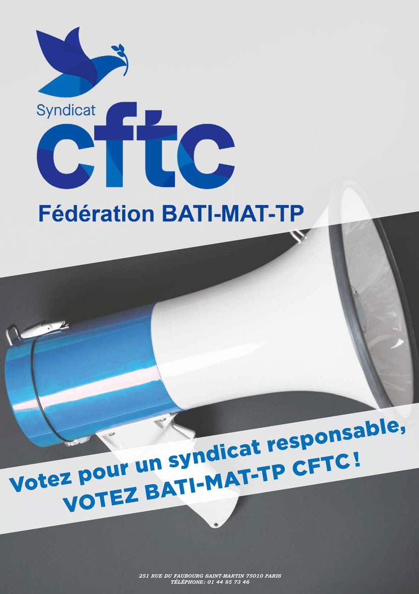 Affiche CFTC : Votez pour un syndicat responsable ! VOTEZ BATI-MAT-TP CFTC